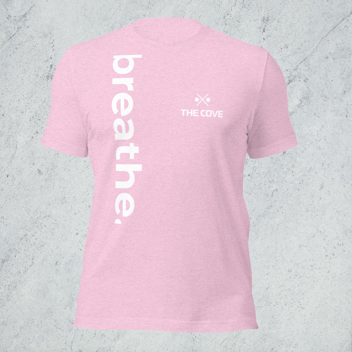 breathe. Uni-Sex Tshirt