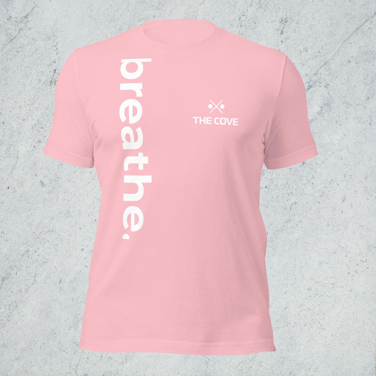 breathe. Uni-Sex Tshirt